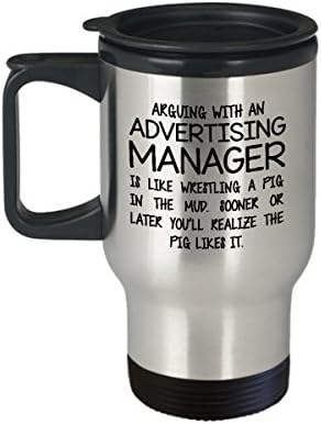 Чаша за пътуване с изолация от Смешни Advertising manager - да се Спори с мениджър по рекламата да се опиташ